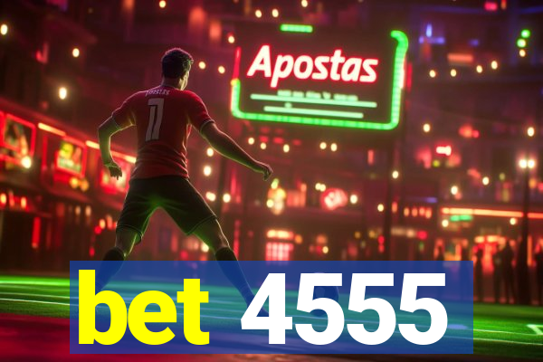 bet 4555