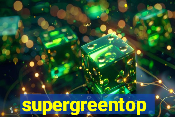 supergreentop