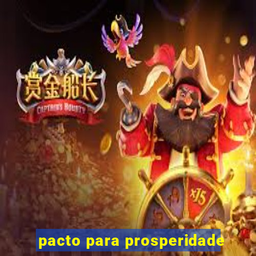 pacto para prosperidade