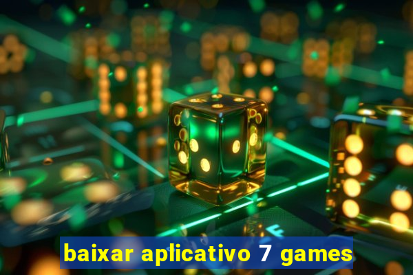 baixar aplicativo 7 games