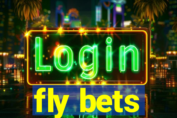 fly bets