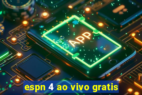 espn 4 ao vivo gratis