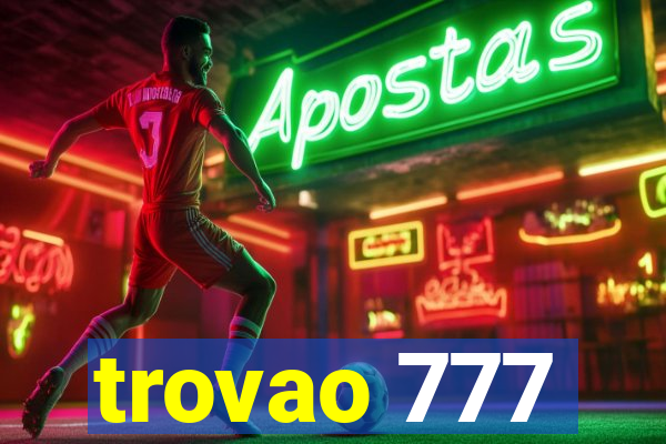 trovao 777