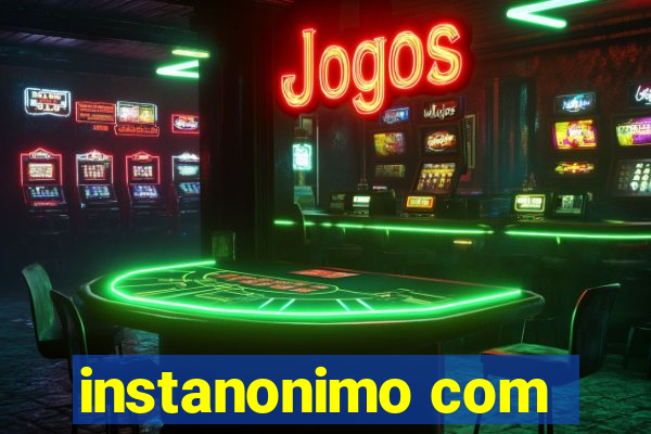 instanonimo com