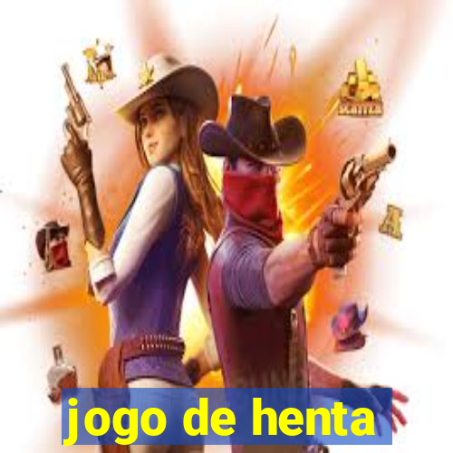 jogo de henta