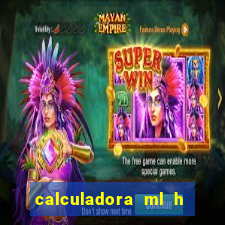 calculadora ml h para mcg kg min