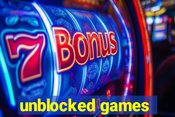 unblocked games