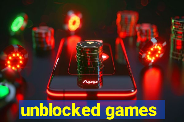 unblocked games