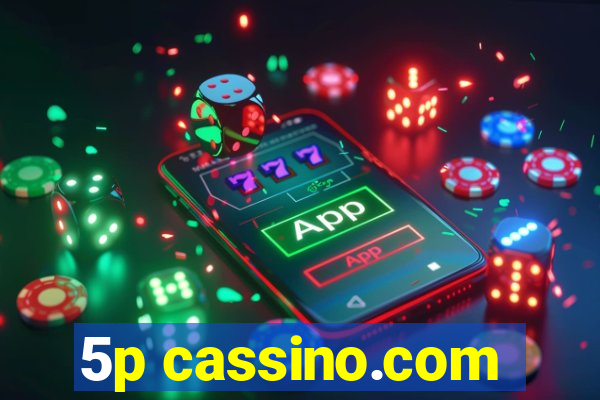 5p cassino.com