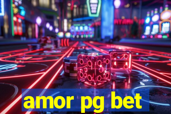 amor pg bet