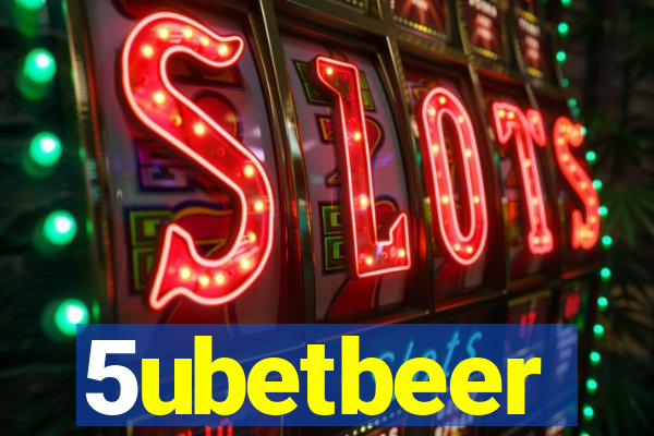 5ubetbeer