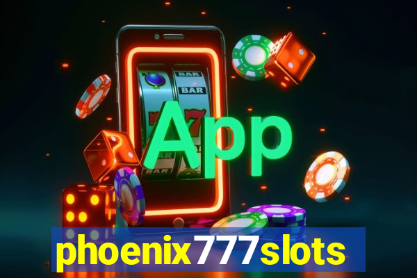 phoenix777slots