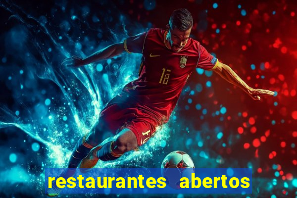 restaurantes abertos no natal porto alegre