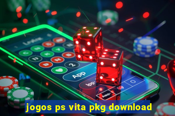 jogos ps vita pkg download