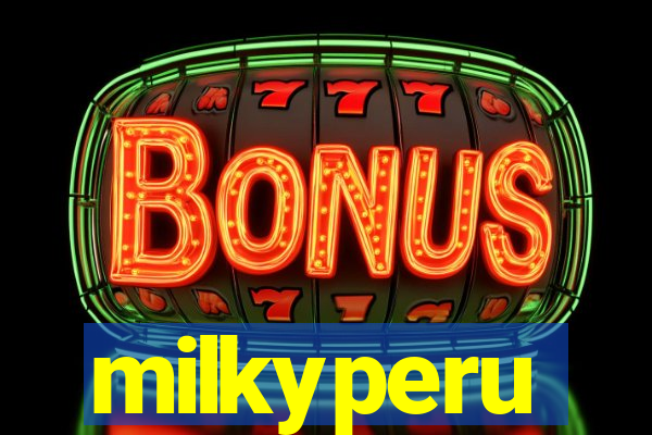 milkyperu