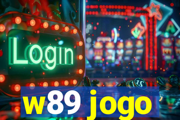 w89 jogo