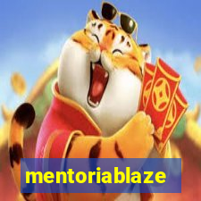 mentoriablaze