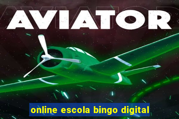 online escola bingo digital