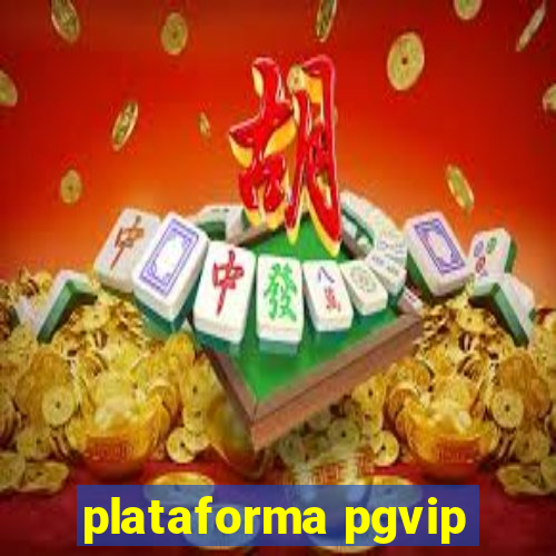 plataforma pgvip