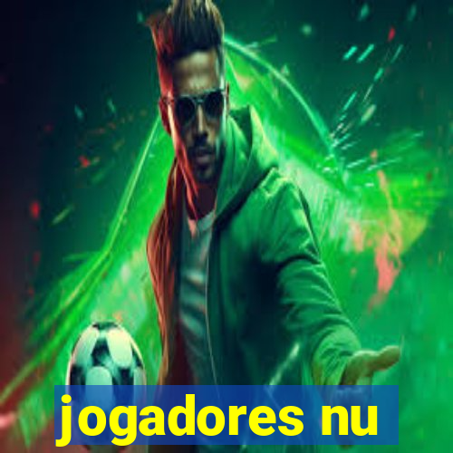 jogadores nu