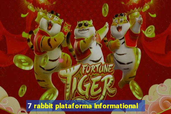 7 rabbit plataforma Informational