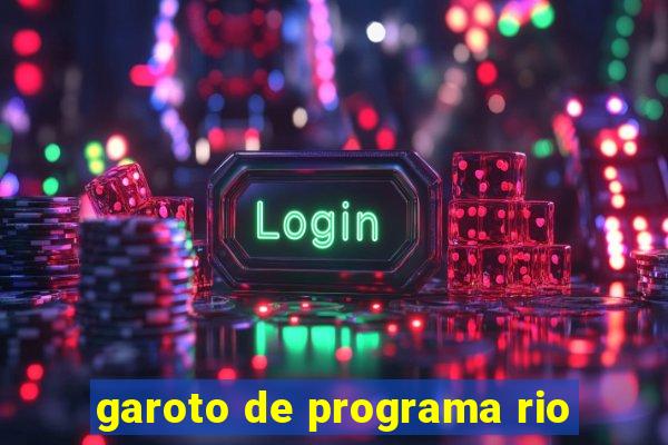 garoto de programa rio