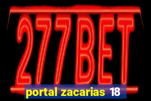 portal zacarias 18