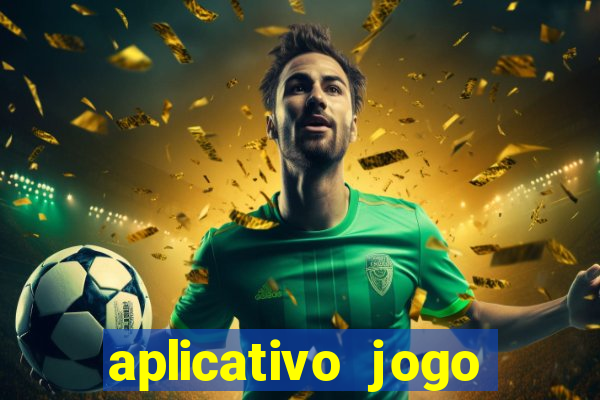 aplicativo jogo ganhar dinheiro