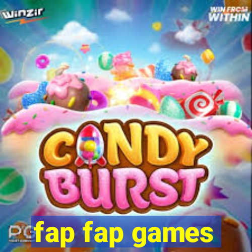 fap fap games