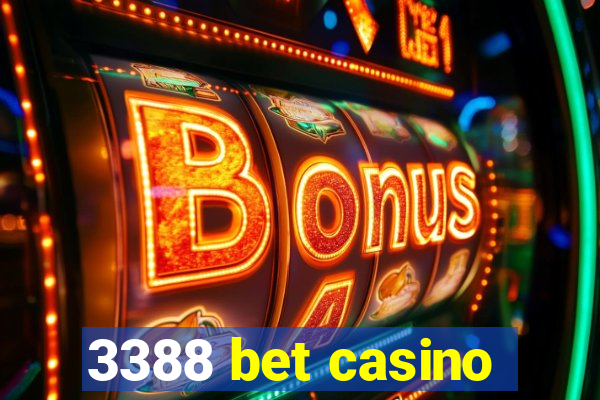 3388 bet casino