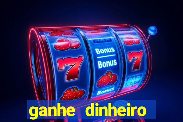 ganhe dinheiro jogando sem depositar