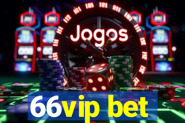 66vip bet