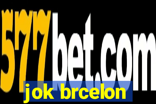 jok brcelon