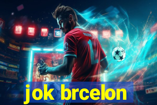 jok brcelon