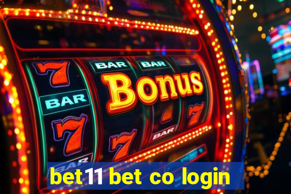 bet11 bet co login