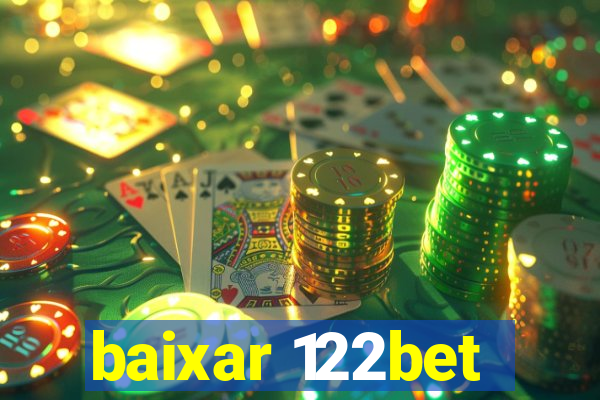 baixar 122bet