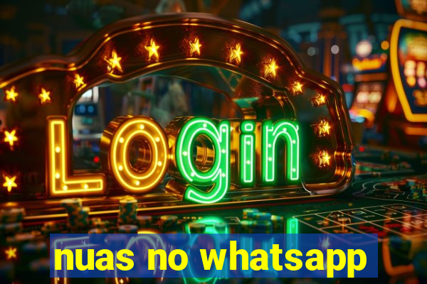 nuas no whatsapp