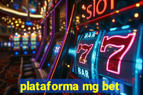 plataforma mg bet