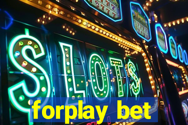 forplay bet