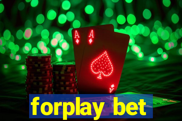 forplay bet