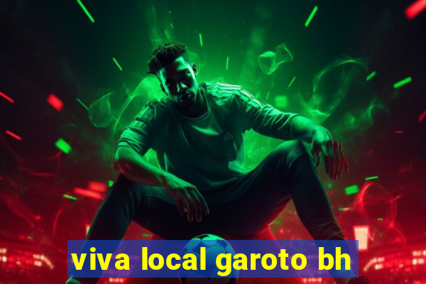 viva local garoto bh