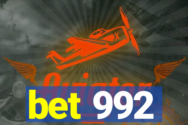 bet 992