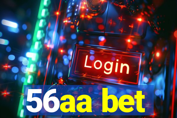 56aa bet