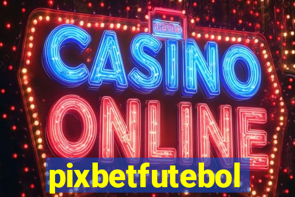 pixbetfutebol