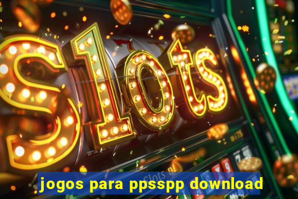 jogos para ppsspp download