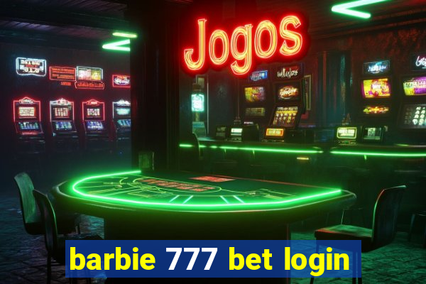 barbie 777 bet login