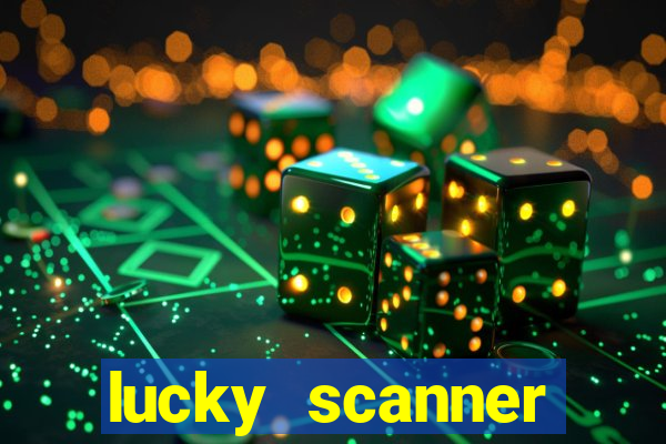 lucky scanner leitor da sorte