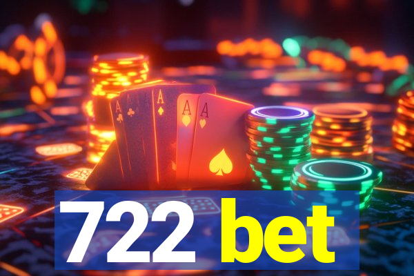 722 bet