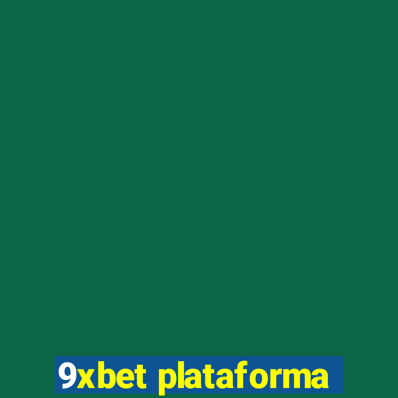 9xbet plataforma