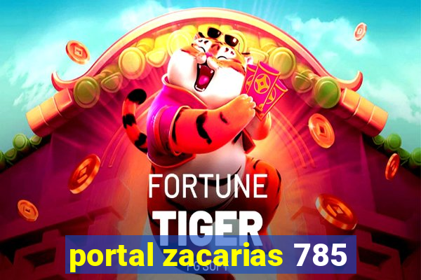 portal zacarias 785